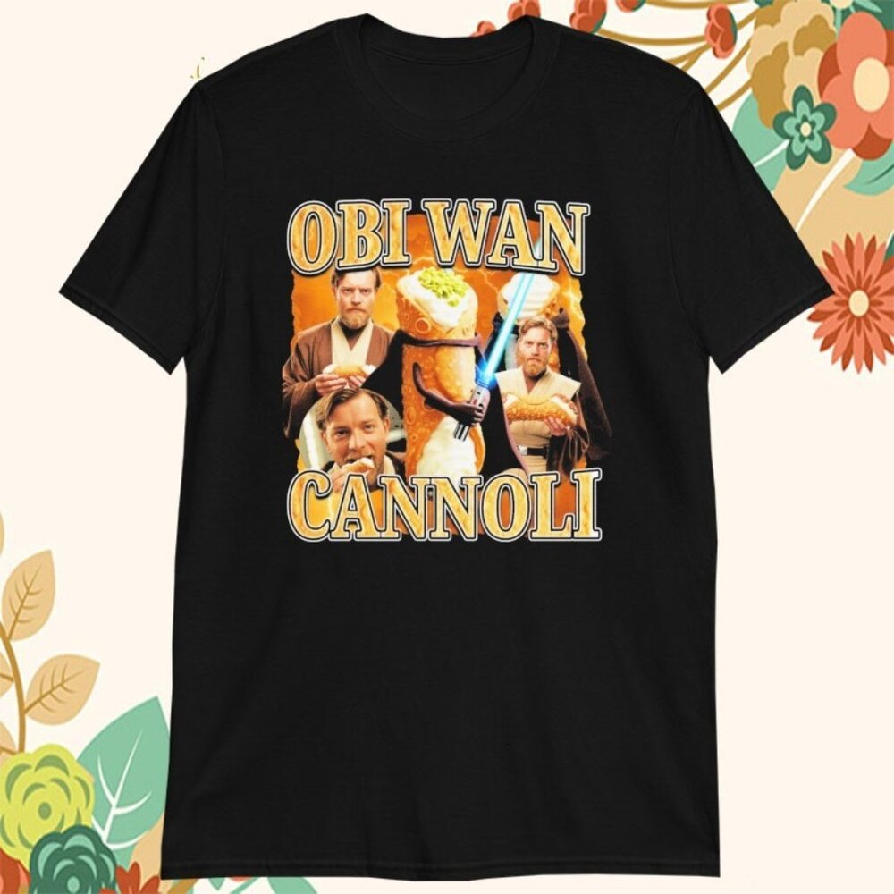 Star Wars Obi Wan Cannoli Shirt 99